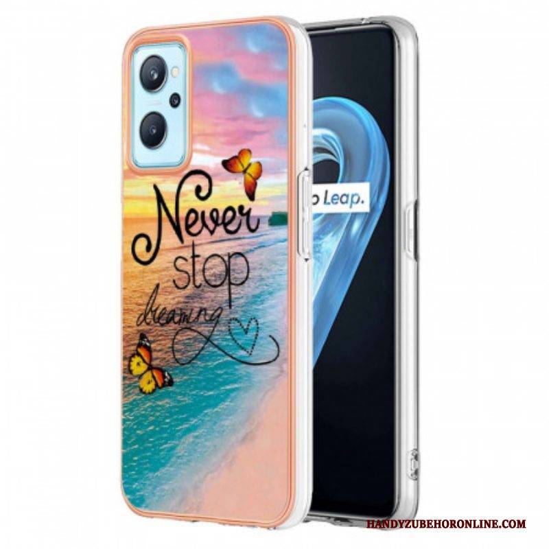 Hülle Für Realme 9i Hören Sie Nie Auf. Schmetterlinge Zu Träumen