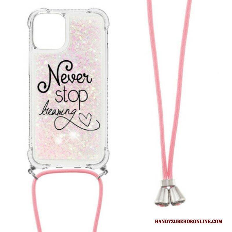 Hülle Für iPhone 13 Mini Mit Kordel Never Stop Glitzer-kordelzug